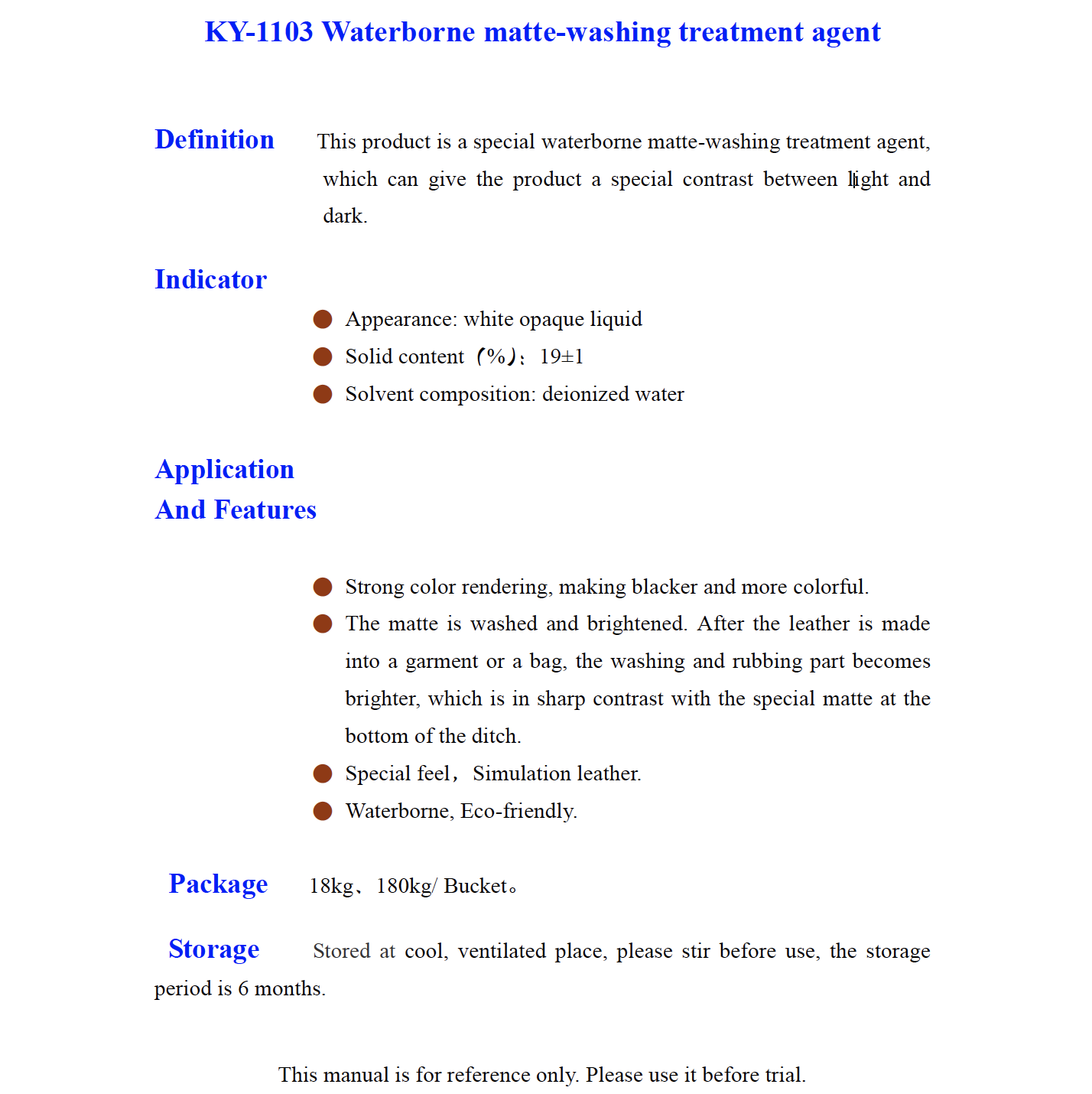 K Y 1103 Waterborne matte washing treatment agent