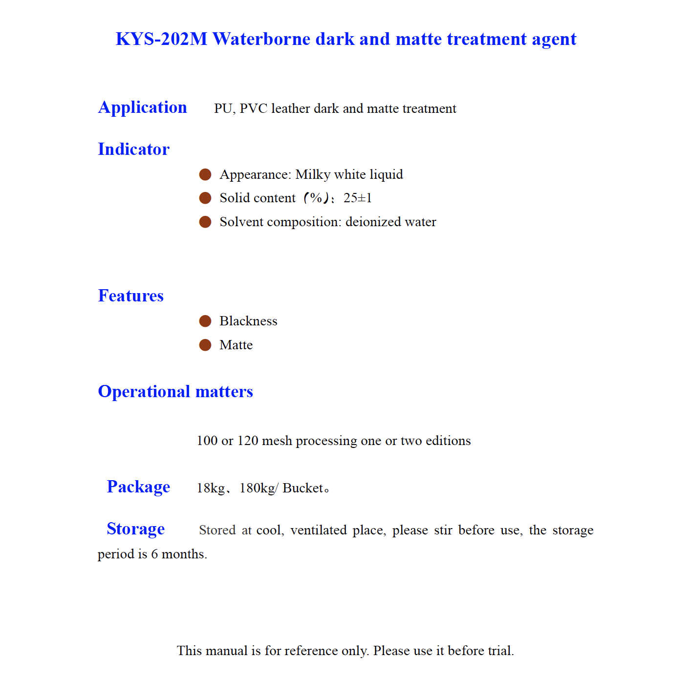 KYS 202M Waterborne dark and matte t reatment agent